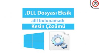 .DLL dosyası Eksik Hatası ve Kesin Çözümü