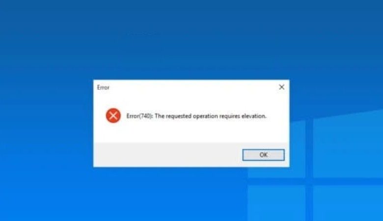 Windows "İstenen İşlem Yükseltme Gerektiriyor" 740 Hatası