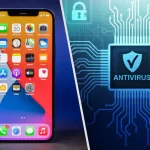 iPhone Güvenliği: iPhone'ların Antivirüse İhtiyacı Var mı?